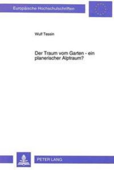 Der Traum Vom Garten - Ein Planerischer Alptraum?