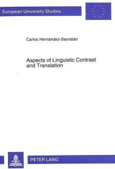 Aspects of Linguistic Contrast and Translation