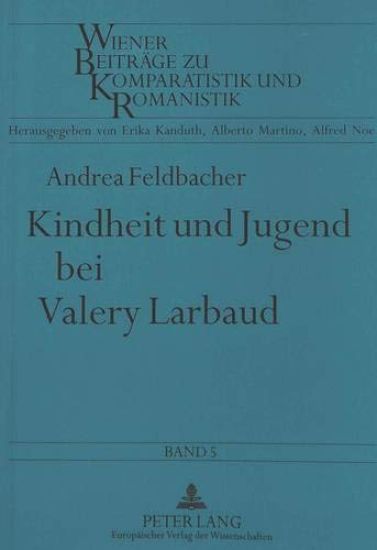 Kindheit Und Jugend Bei Valery Larbaud