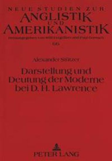 Darstellung Und Deutung Der Moderne Bei D.H. Lawrence
