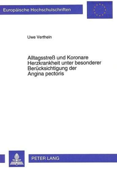 Alltagsstreß Und Koronare Herzkrankheit Unter Besonderer Beruecksichtigung Der Angina Pectoris