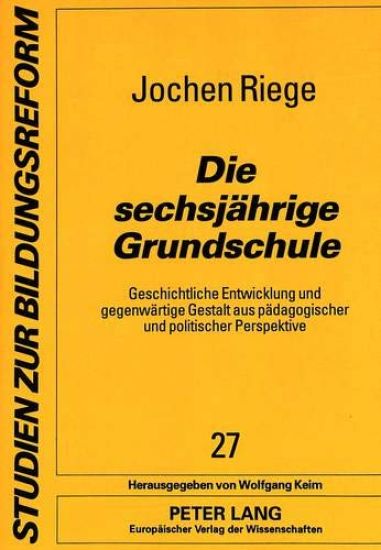 Die Sechsjaehrige Grundschule
