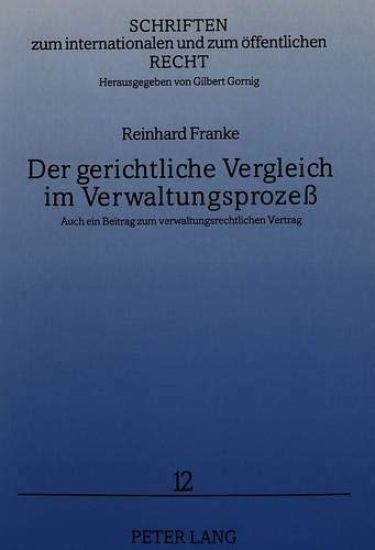 Der Gerichtliche Vergleich Im Verwaltungsprozess