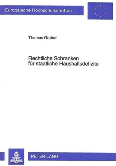 Rechtliche Schranken Fuer Staatliche Haushaltsdefizite