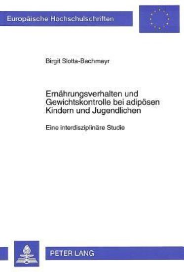 Ernaehrungsverhalten Und Gewichtskontrolle Bei Adipoesen Kindern Und Jugendlichen