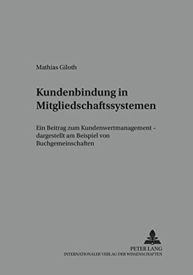 Kundenbindung in Mitgliedschaftssystemen