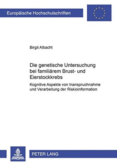 Die Genetische Untersuchung Bei Familiaerem Brust- Und Eierstockkrebs