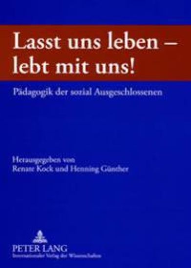 «Lasst Uns Leben - Lebt Mit Uns!»