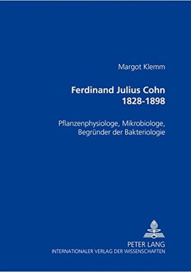 Ferdinand Julius Cohn 1828-1898