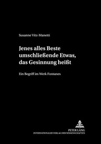 «Jenes Alles Beste Umschließende Etwas, Das Gesinnung Heißt»
