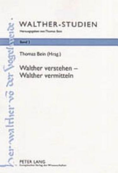 Walther Verstehen - Walther Vermitteln
