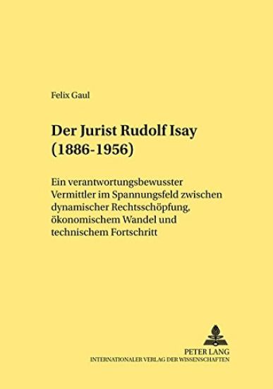 Der Jurist Rudolf Isay (1886-1956)