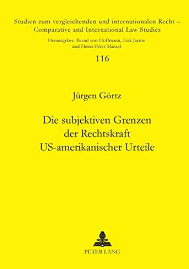 Die subjektiven Grenzen der Rechtskraft US-amerikanischer Urteile