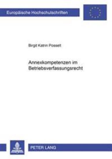 Annexkompetenzen Im Betriebsverfassungsrecht