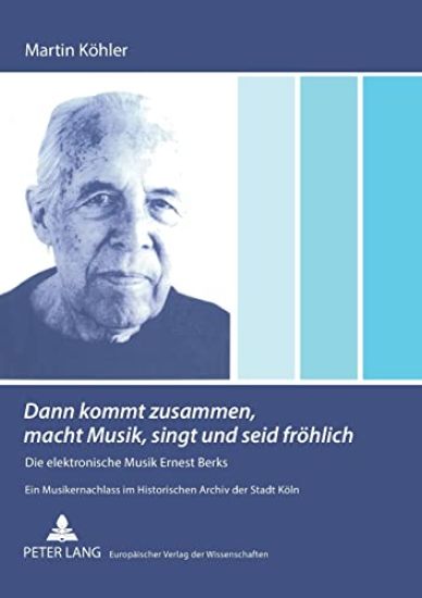 Dann kommt zusammen, macht Musik, singt und seid froehlich
