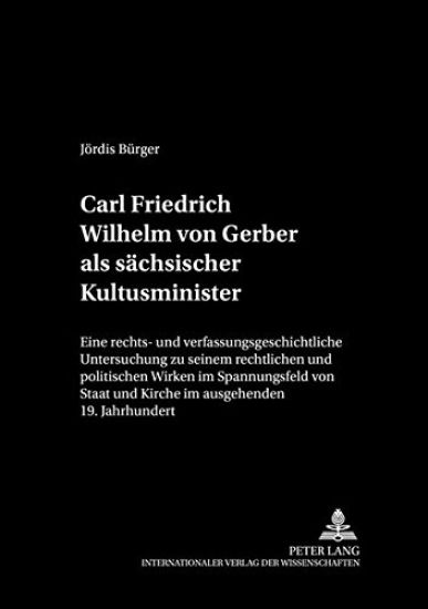 Carl Friedrich Wilhelm Von Gerber ALS Saechsischer Kultusminister