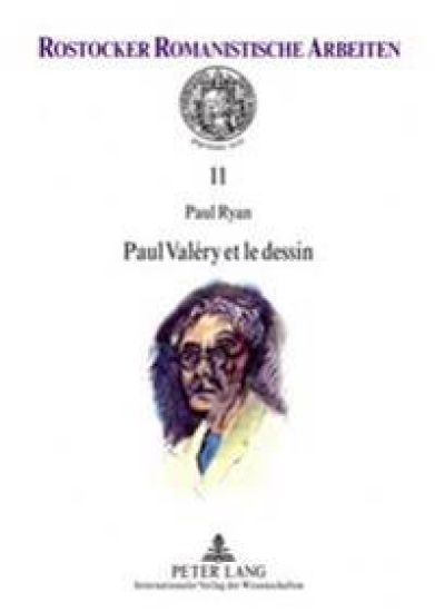 Paul Valéry Et Le Dessin