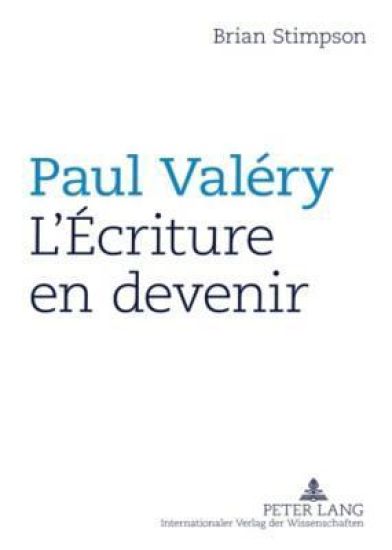 Paul Valéry: l'Écriture En Devenir