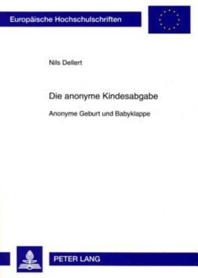 Die Anonyme Kindesabgabe