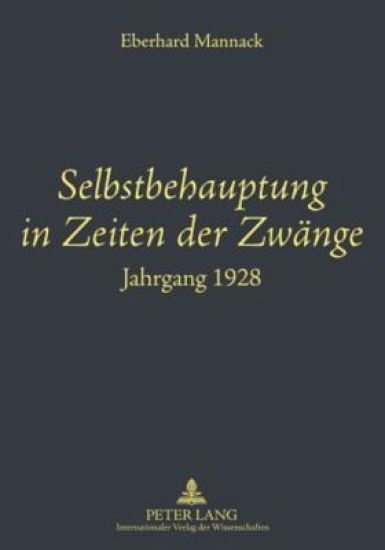 Selbstbehauptung in Zeiten Der Zwaenge