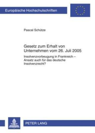 Gesetz Zum Erhalt Von Unternehmen Vom 26. Juli 2005