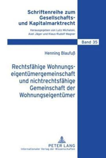 Rechtsfaehige Wohnungseigentuemergemeinschaft Und Nichtrechtsfaehige Gemeinschaft Der Wohnungseigentuemer