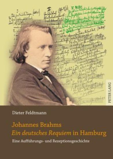 Johannes Brahms «Ein Deutsches Requiem» in Hamburg