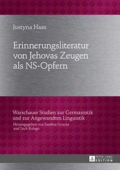Erinnerungsliteratur Von Jehovas Zeugen ALS Ns-Opfern