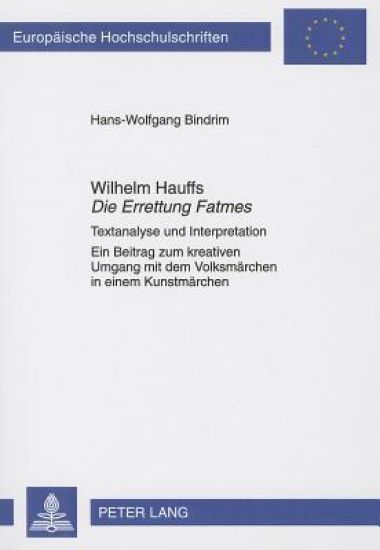Wilhelm Hauffs «Die Errettung Fatmes»
