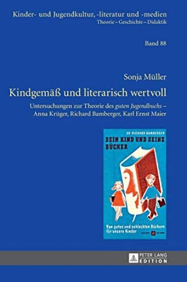 Kindgemaeß und literarisch wertvoll