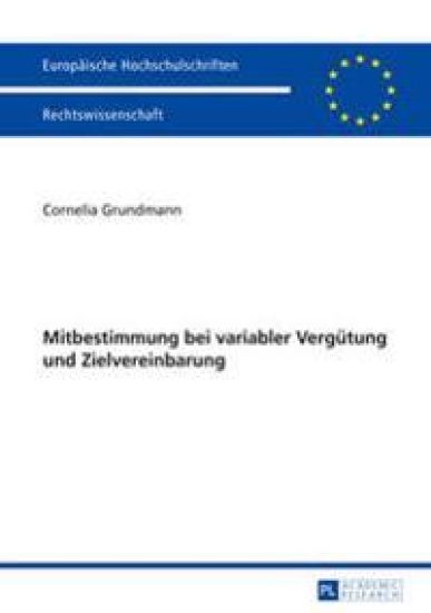 Mitbestimmung bei variabler Verguetung und Zielvereinbarung
