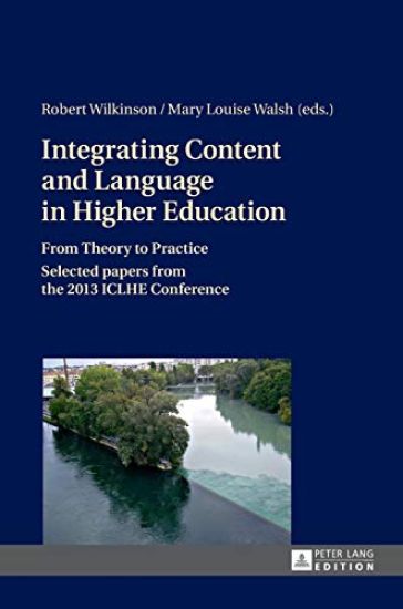 Integrating Content and Language in Higher Education