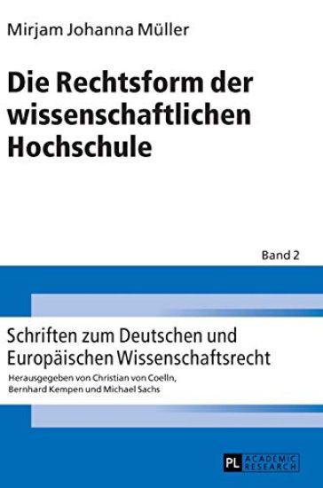 Die Rechtsform Der Wissenschaftlichen Hochschule