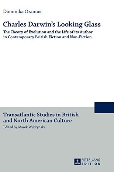 Charles Darwin’s Looking Glass