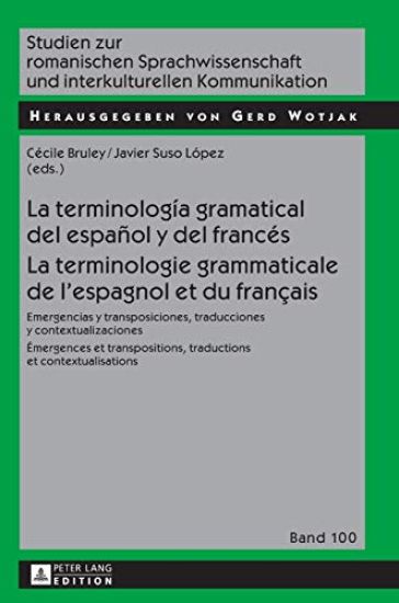 La terminología gramatical del español y del francés- La terminologie grammaticale de l'espagnol et du français