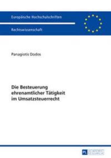 Die Besteuerung ehrenamtlicher Taetigkeit im Umsatzsteuerrecht