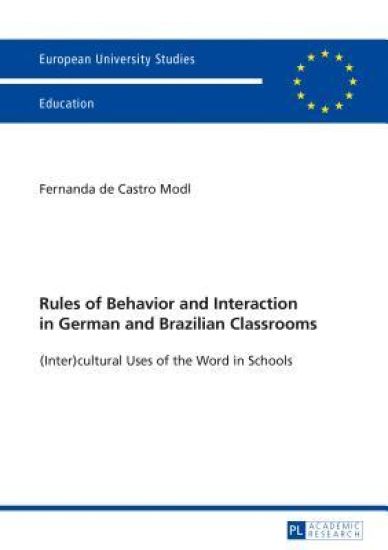 Rules of Behavior and Interaction in German and Brazilian Classrooms