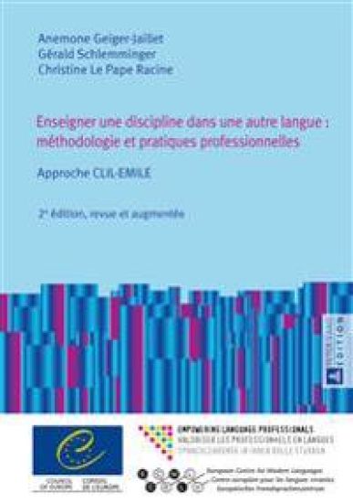 Enseigner Une Discipline Dans Une Autre Langue: Méthodologie Et Pratiques Professionnelles