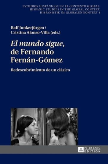 El mundo sigue de Fernando Fernán-Gómez