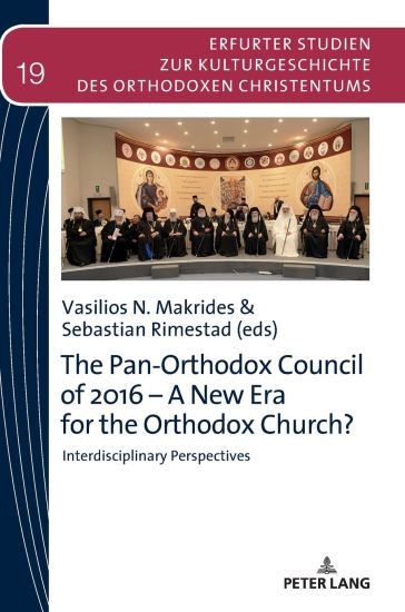 The Pan-Orthodox Council of 2016 – A New Era for the Orthodox Church?