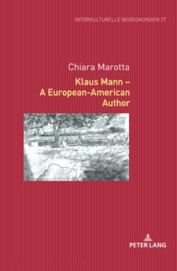 Klaus Mann – A European-American Author