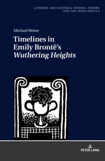 Timelines in Emily Brontë’s «Wuthering Heights»