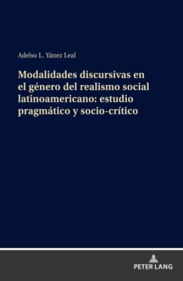 Modalidades discursivas en el g?nero del realismo social latinoamericano