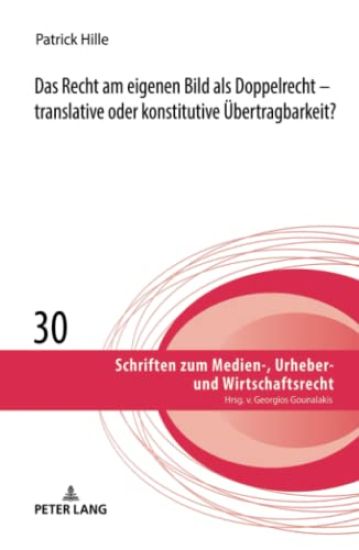 Das Recht am eigenen Bild als Doppelrecht