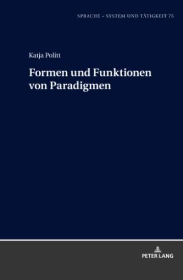Formen und Funktionen von Paradigmen