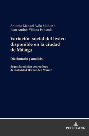 Variación Social del Léxico Disponible En La Ciudad de Málaga