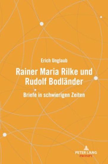 Rainer Maria Rilke und Rudolf Bodlaender