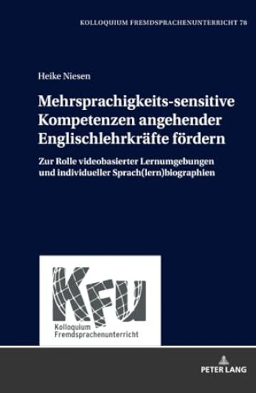 Mehrsprachigkeits-sensitive Kompetenzen angehender Englischlehrkraefte foerdern