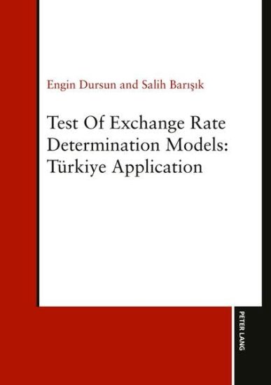 Test of Exchange Rate Determination Models