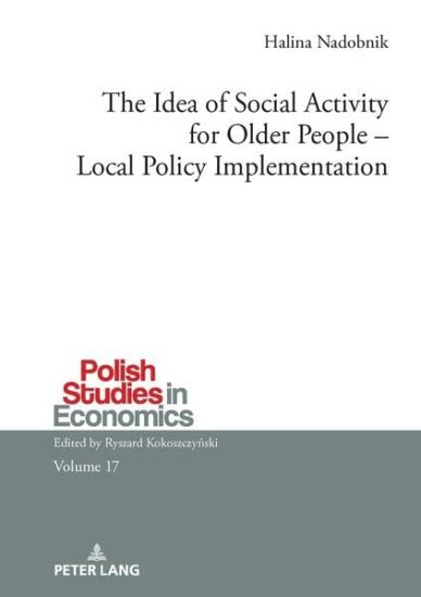 The Idea of Social Activity for Older People – Local Policy Implementation
